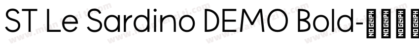 ST Le Sardino DEMO Bold字体转换